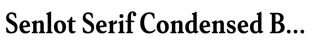 Senlot Serif Condensed Bold